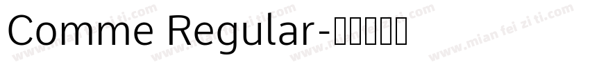 Comme Regular字体转换
